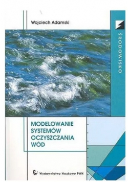 Modelowanie systemów oczyszczania wód
