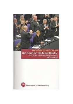 Die Fraktion als Machtfaktor