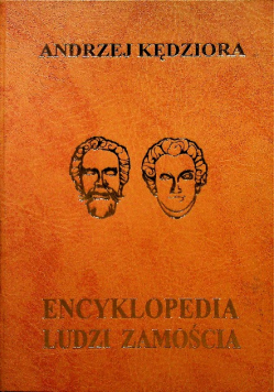 Encyklopedia ludzi zamościa