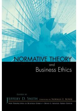 Normative Theory and Business Ethics