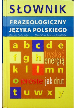 Słownik frazeologiczny języka polskiego