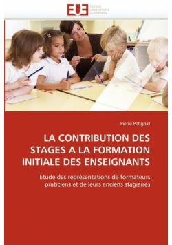 La contribution des stages a la formation initiale des enseignants