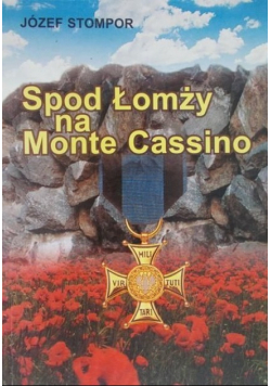Spod Łomży na Monte Cassino