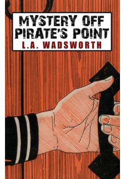 Mystery Off Pirate's Point