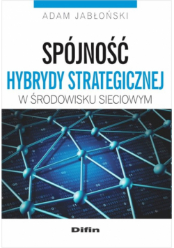 Spójność hybrydy strategicznej w środowisku sieciowym