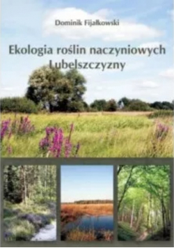 Ekologia roślin naczyniowych Lubelszczyzny