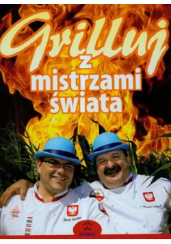 Grilluj z mistrzami świata