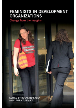 Feminists in Development Organizations