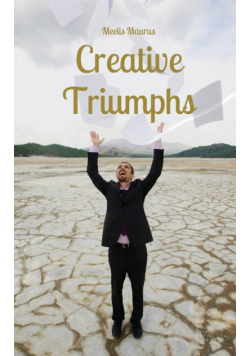 Creative Triumphs