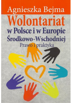 Wolontariat w Polsce i w Europie Środkowo Wschodniej
