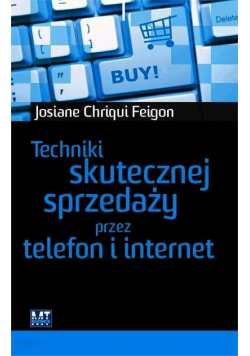 Techniki skutecznej sprzedaży przez telefon i internet