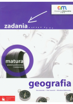 Geografia Zadania Matura poziom podstawowy i rozszerzony