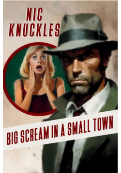 Big Scream in a Small Town