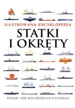 Ilustrowana encyklopedia Statki i okręty