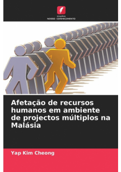 Afetação de recursos humanos em ambiente de projectos múltiplos na Malásia