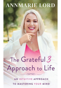 The Grateful 3 Approach to Life