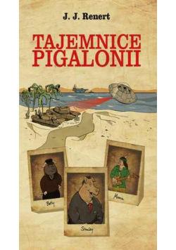 Renert J. - Tajemnice Pigalonii