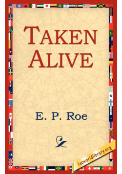 Taken Alive