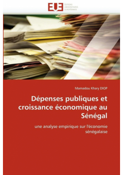 Dépenses publiques et croissance économique au sénégal
