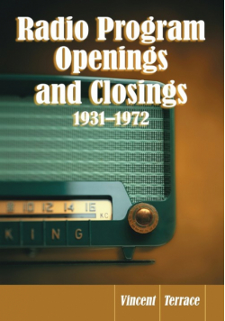 Radio Program Openings and Closings, 1931-1972