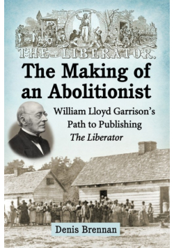 The Making of an Abolitionist