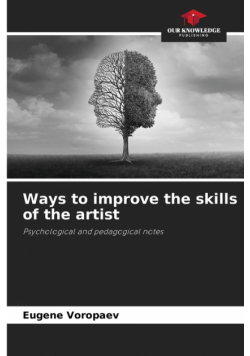 Ways to improve the skills of the artist
