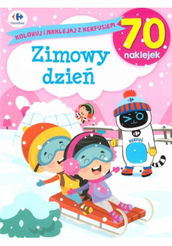 Koloruj i naklejaj z Kerfusiem. Zimowy dzień