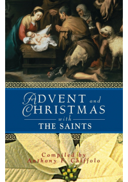 Advent and Christmas with the Saints