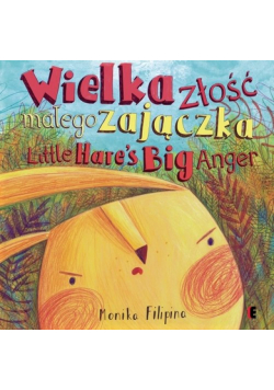 Wielka złość małego zajączka / The Big Anger of a Little Hare