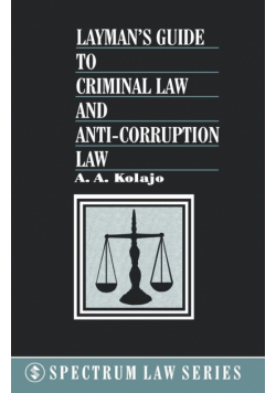 Layman's Guide to Criminal Law and