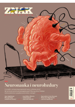 Miesięcznik ZNAK 803 (04/2022) Neuronauka i neurobzdury