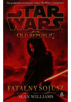 Star Wars The old republic Fatalny sojusz