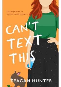 Can't Text This (Special Edition)