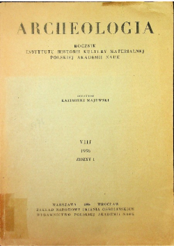 Archeologia Tom VIII 1956 Zeszyt 1
