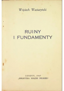 Ruiny i fundamenty 1947 r.