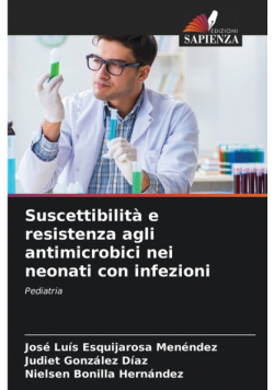 Suscettibilità e resistenza agli antimicrobici nei neonati con infezioni