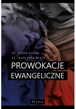 Prowokacje Ewangeliczne