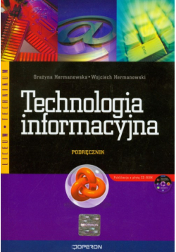 Technologia informacyjna Podręcznik z płytą CD