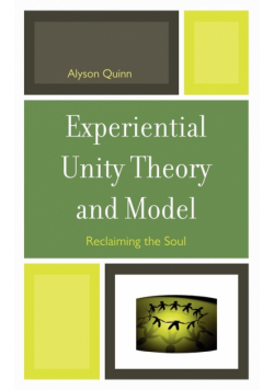Experiential Unity Theory and Model