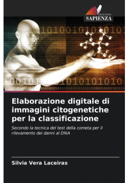 Elaborazione digitale di immagini citogenetiche per la classificazione