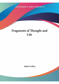 Fragments of Thought and Life