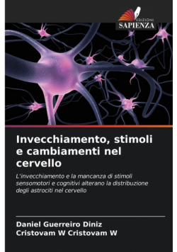 Invecchiamento, stimoli e cambiamenti nel cervello