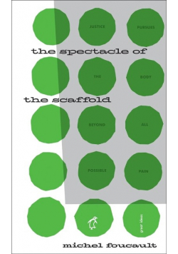 The Spectacle of the Scaffold Penguin Great Ideas