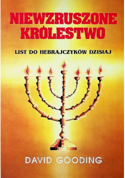Niewzruszone Królestwo list do Hebrajczyków dzisiaj