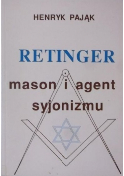 Retinger mason i agent syjonizmu