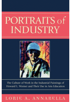 Portraits of Industry