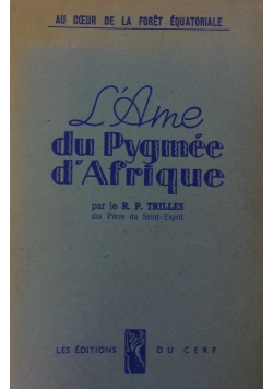 L ame du pygmee d'afrique,1945r.