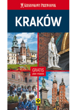 Kieszonkowy przewodnik Kraków od środka