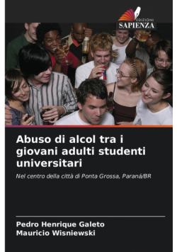 Abuso di alcol tra i giovani adulti studenti universitari