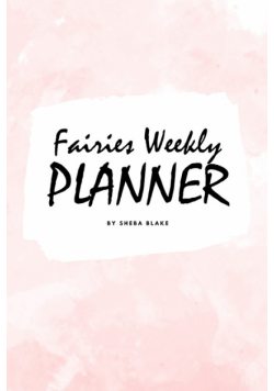 Cute Fairies Weekly Planner (6x9 Softcover Log Book / Tracker / Planner)